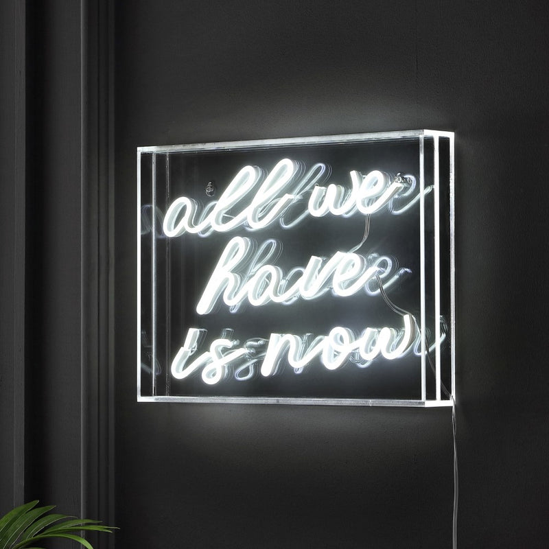 All We Have Is Now Contemporary Glam Acrylic Box USB Operated LED Neon Light - JONATHAN Y