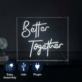 Better Together Contemporary Glam Acrylic Box USB Operated LED Neon Light White / 23.63" X 20" – ICONS