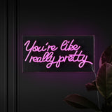 You're Like Really Pretty Contemporary Glam Acrylic Box USB Operated LED Neon Light - JONATHAN Y