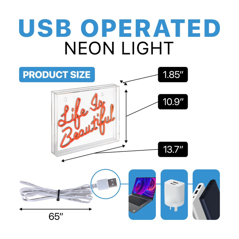 Life is Beautiful Contemporary Glam Acrylic Box USB Operated LED Neon Light - JONATHAN Y